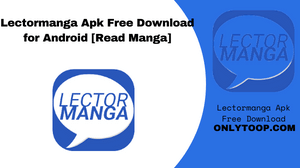 Lectormanga Apk Free Download for Android [Read Manga]