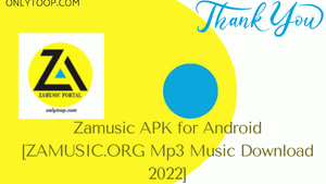 Zamusic APK for Android [ZAMUSIC.ORG Mp3 Music Download 2022]