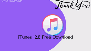 iTunes 12.8 Free Download